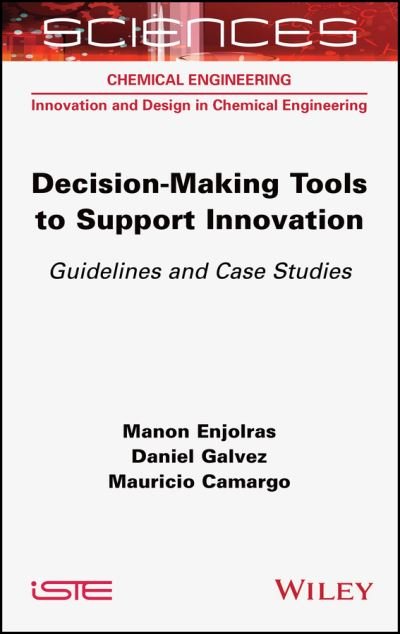 Cover for Decision-making Tools to Support Innovation: Guidelines and Case Studies (Hardcover Book) (2023)