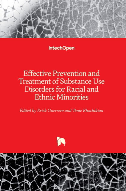 Cover for Erick Guerrero · Effective Prevention and Treatment of Substance Use Disorders for Racial and Ethnic Minorities (Hardcover Book) (2020)