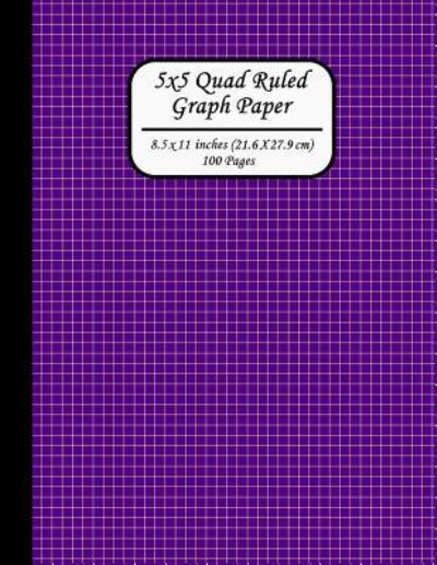 5x5 Quad Ruled Graph Paper. 8.5 X 11 Inches (21.6 X 27.9 CM). 100 Pages - Ts Publishing - Boeken - Independently Published - 9781794016897 - 13 januari 2019