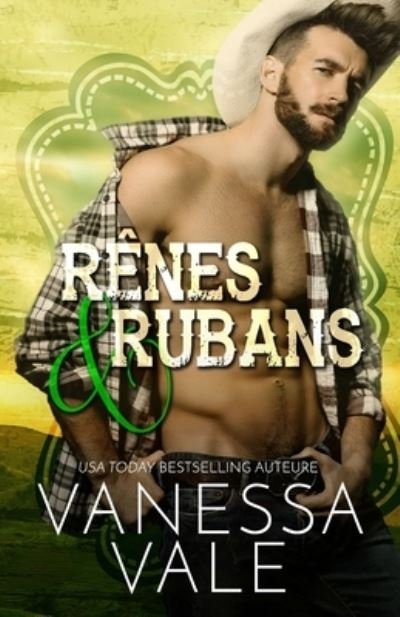Cover for Vanessa Vale · Renes et rubans: Grands caracteres - Les Cowboys Du Ranch Lenox (Pocketbok) [Large type / large print edition] (2020)