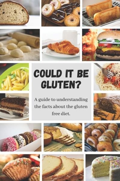 Cover for Em Kennedy · Could it be Gluten? (Taschenbuch) (2021)