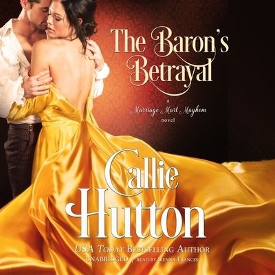 Cover for Callie Hutton · The Baron's Betrayal Lib/E (CD) (2021)