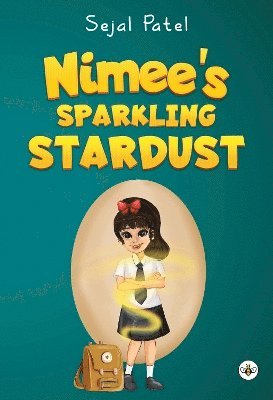Cover for Sejal Patel · Nimee's Sparkling Stardust (Paperback Book) (2024)