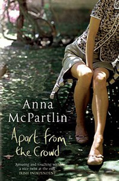Cover for Anna McPartlin · Apart from the Crowd (Paperback Bog) [New edition] (2007)