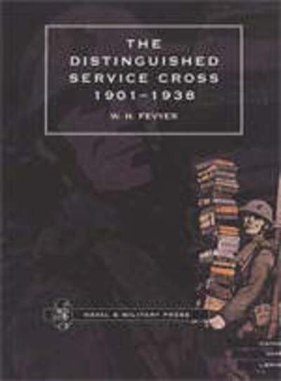 Cover for Fevyer · Distinguished Service Cross 1901-1938 (Paperback Book) (2001)