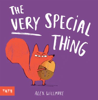 Cover for Willmore, Alex (Author and Illustrator) · The Very Special Thing (Hardcover Book) (2022)