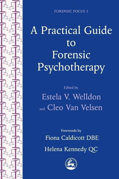 Cover for Cleo Van Velsen · A Practical Guide to Forensic Psychotherapy - Forensic Focus (Pocketbok) (1996)