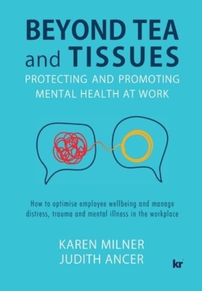 Cover for Karen Milner · Beyond Tea and Tissues: Protecting and Promoting Mental Health at Work (Pocketbok) (2021)