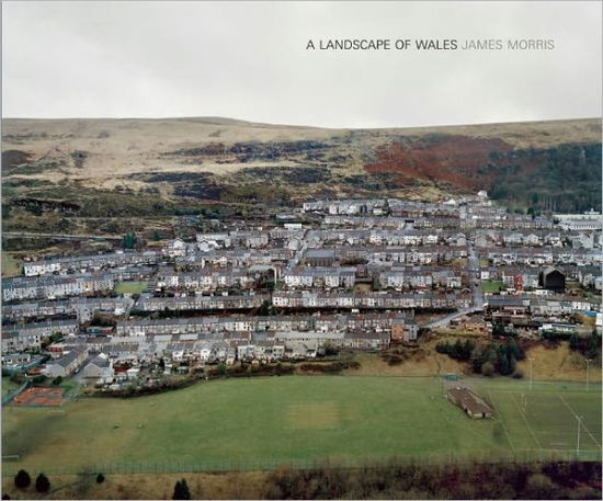 Cover for James Morris · A Landscape of Wales (Hardcover Book) (2010)