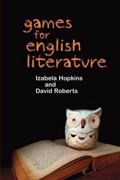 Cover for David Roberts · Games for English Literature (Pocketbok) (2016)