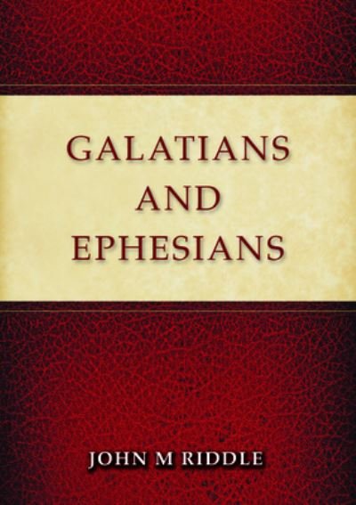 Cover for John Riddle · Galatians &amp; Ephesians (Taschenbuch) (2020)