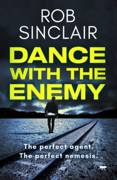 Cover for Rob Sinclair · Dance with the Enemy (Paperback Book) (2022)