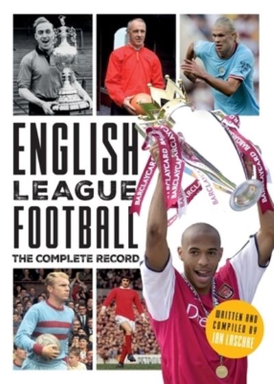 Cover for Ian Laschke · English League Football: The Complete Record (Paperback Book) (2024)