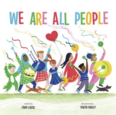 Cover for Zanni Louise · We Are All People (Book) (2023)