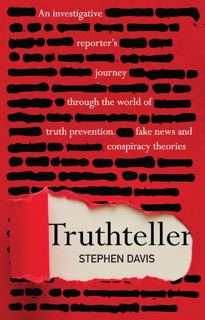 Cover for Stephen Davis · Truthteller: An Investigative Reporter's Journey Through the World of Truth Prevention, Fake News and Conspiracy Theories (Paperback Book) (2019)