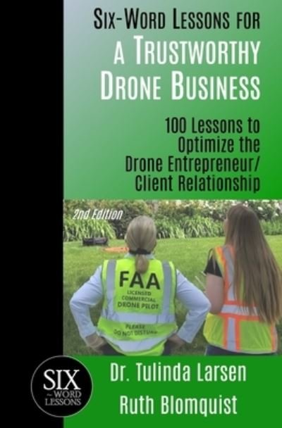 Cover for Tulinda Larsen · Six-Word Lessons for a Trustworthy Drone Business (Paperback Bog) (2018)