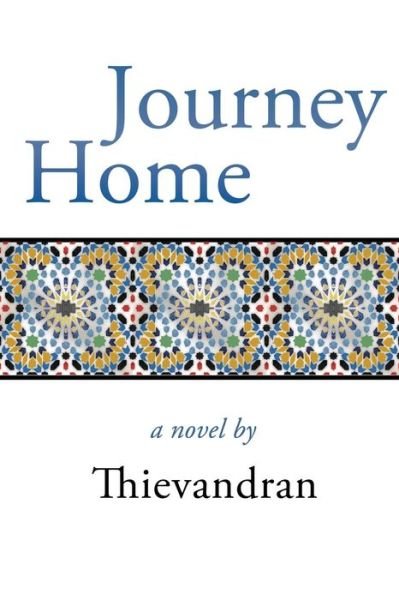Cover for Theivandran · Journey Home (Taschenbuch) (2009)