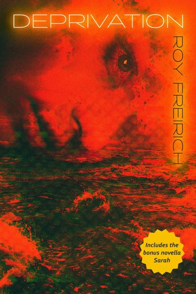 Cover for Roy Freirich · Deprivation (Book) (2024)