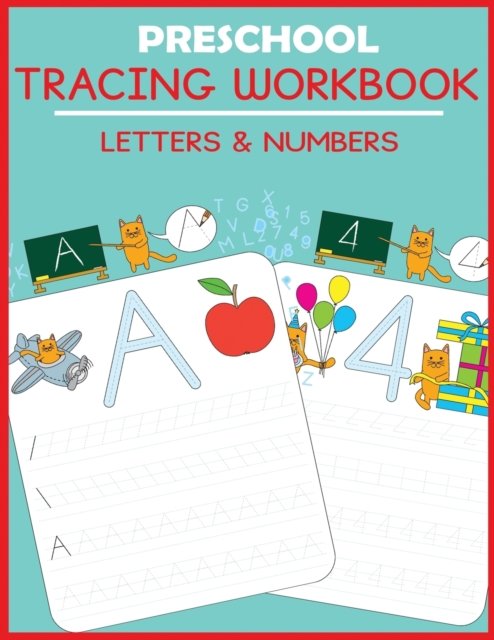 Cover for Blue Wave Press · Preschool Tracing Workbook: Letters and Numbers - Preschool Workbooks (Paperback Book) (2018)