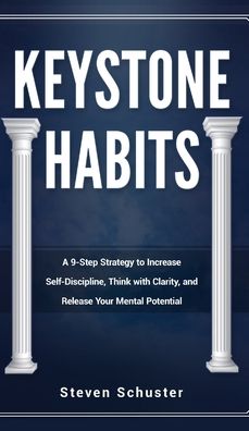 Cover for Steven Schuster · Keystone Habits (Hardcover Book) (2020)