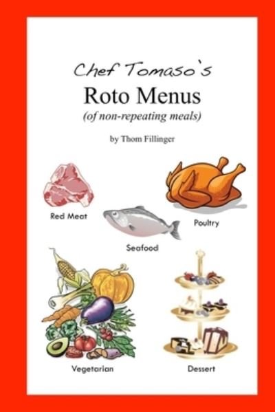 Cover for Thom Fillinger · Chef Tomaso's Roto Menus (Paperback Book) (2017)