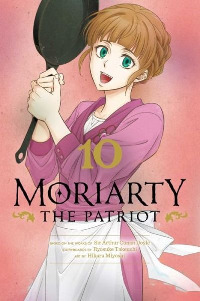 Moriarty the Patriot, Vol. 10 - Moriarty the Patriot - Ryosuke Takeuchi - Bøger - Viz Media, Subs. of Shogakukan Inc - 9781974720897 - 2. februar 2023