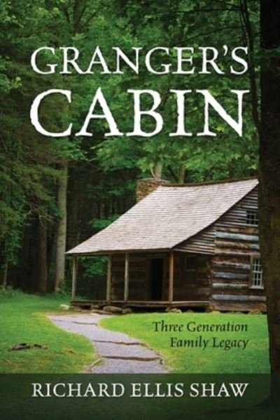 Cover for Outskirts Press · Granger's Cabin (Taschenbuch) (2021)