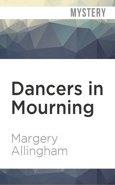Cover for Margery Allingham · Dancers in Mourning (CD) (2020)