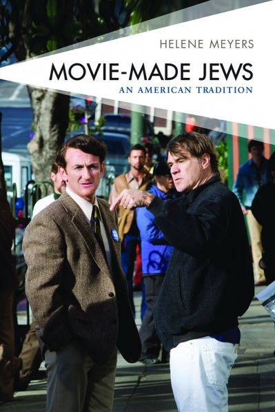 Cover for Helene Meyers · Movie-Made Jews: An American Tradition (Hardcover Book) (2021)