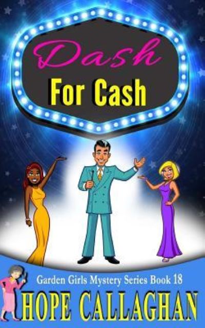 Cover for Hope Callaghan · Dash For Cash (Paperback Book) (2017)