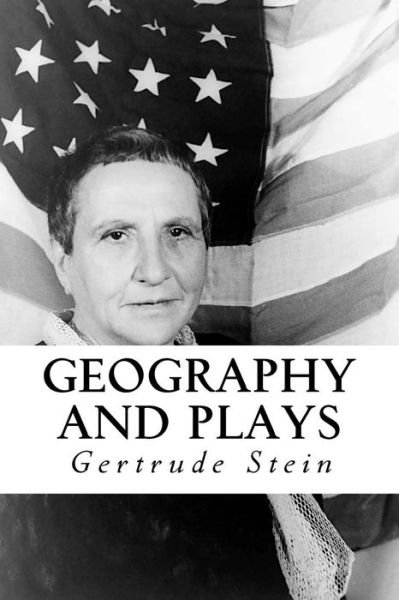 Cover for Gertrude Stein · Geography and Plays (Pocketbok) (2017)