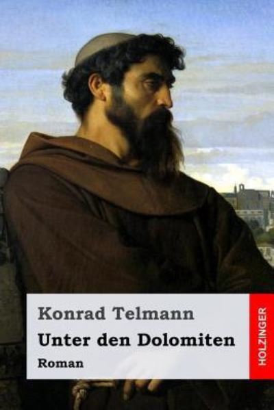 Cover for Konrad Telmann · Unter Den Dolomiten (Paperback Book) (2017)