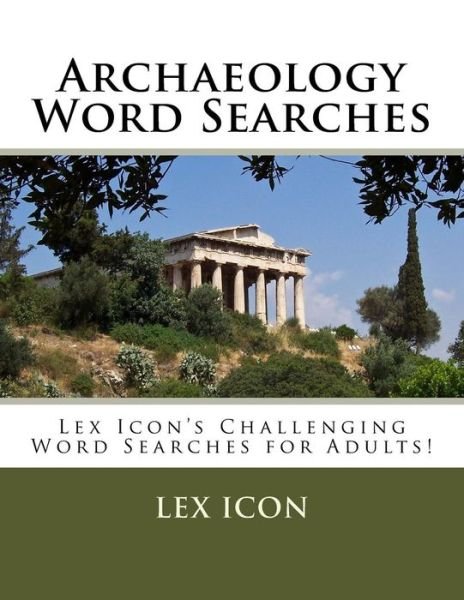 Cover for Lex Icon · Archaeology Word Searches (Pocketbok) (2018)