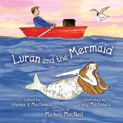 Cover for Mickey MacNeil · Luran and the Mermaid (Paperback Book) (2021)