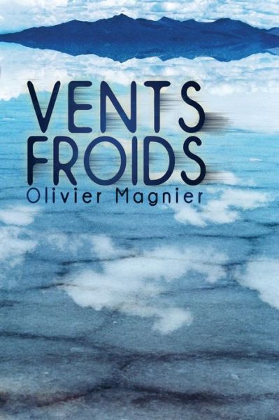 Cover for Olivier Magnier · Vents froids (Paperback Book) [French edition] (2015)