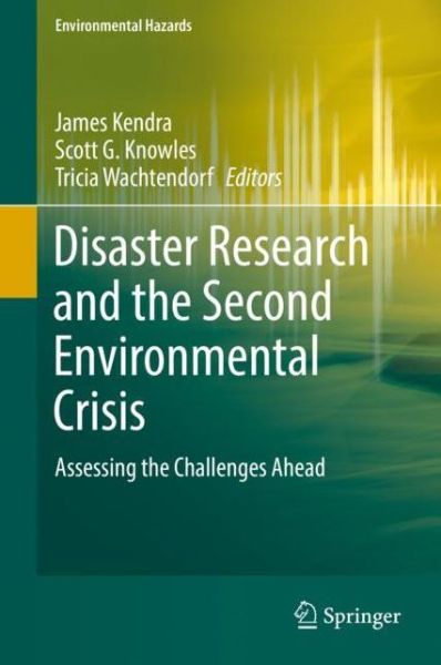 Cover for Disaster Research and the Second Environmental Crisis (Book) [1st ed. 2019 edition] (2019)