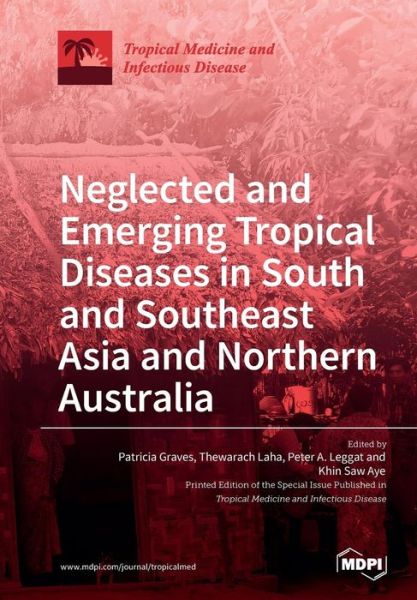 Cover for Patricia Graves · Neglected and Emerging Tropical Diseases in South and Southeast Asia and Northern Australia (Pocketbok) (2018)