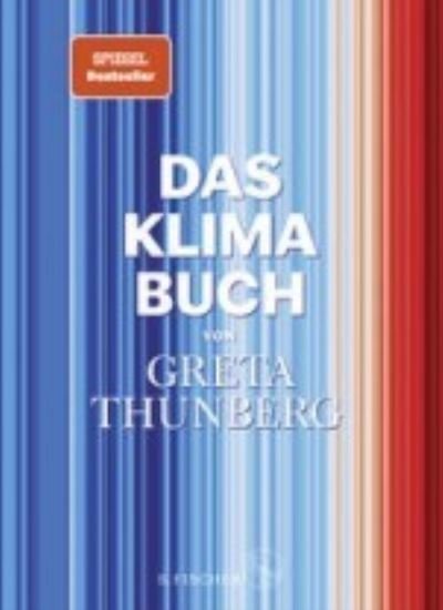 Das Klima-Buch von Greta Thunberg - Greta Thunberg - Livros - S Fischer Verlag GmbH - 9783103971897 - 27 de outubro de 2022