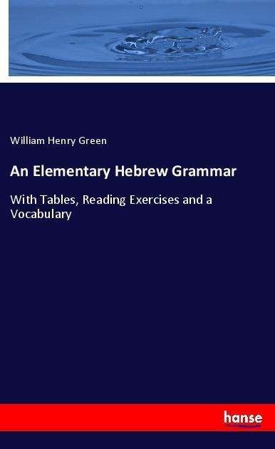 Cover for Green · An Elementary Hebrew Grammar (Book)