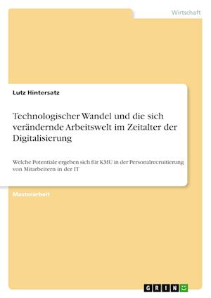 Cover for Lutz Hintersatz · Technologischer Wandel und die sich verandernde Arbeitswelt im Zeitalter der Digitalisierung (Paperback Book) (2022)