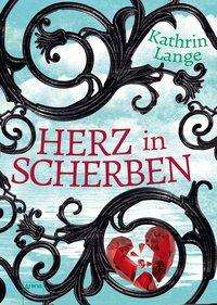 Cover for Kathrin Lange · Arena TB.50789 Lange.Herz in Scherben (Book)