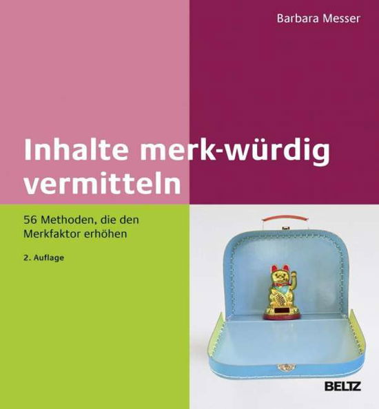 Inhalte merk-würdig vermitteln - Messer - Books -  - 9783407365897 - 