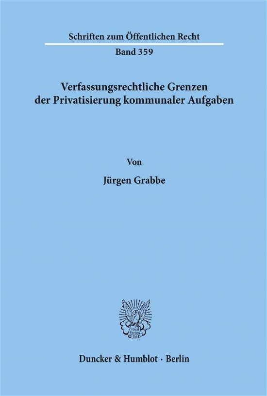 Cover for Grabbe · Verfassungsrechtliche Grenzen de (Bog) (1979)