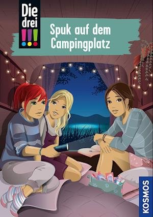 Cover for Ann-Katrin Heger · Die drei !!!, 99, Spuk auf dem Campingplatz (Book) (2023)