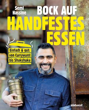 Cover for Semi Hassine · Bock auf handfestes Essen (Hardcover Book) (2021)