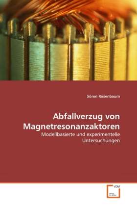 Cover for Rosenbaum · Abfallverzug von Magnetresona (Book)