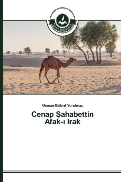 Cover for Yorulmaz Osman Bulent · Cenap Ahabettin Afak- Irak (Paperback Book) (2015)
