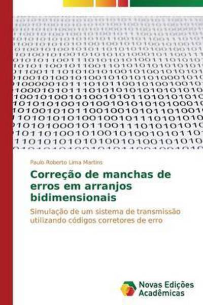 Cover for Roberto Lima Martins Paulo · Correcao De Manchas De Erros Em Arranjos Bidimensionais (Paperback Book) (2015)