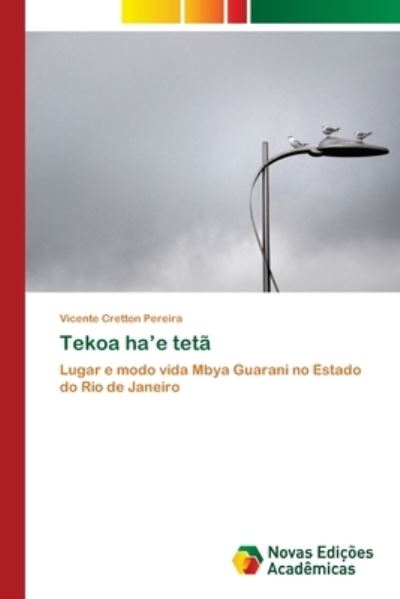 Cover for Cretton Pereira Vicente · Tekoa Ha'e Teta (Paperback Book) (2013)