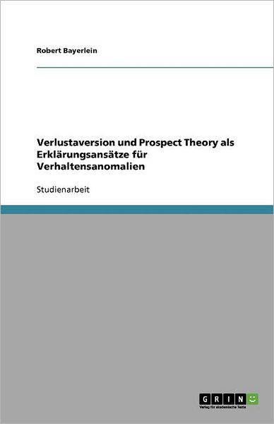 Cover for Bayerlein · Verlustaversion und Prospect (Book) [German edition] (2008)